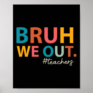 We halen leraren uit de laatste dag van de school poster