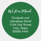 We Have Moved Script Green Moving Announcement Ronde Sticker (Voorkant)
