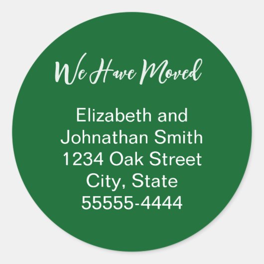 We Have Moved Script Green Moving Announcement Ronde Sticker (Voorkant)