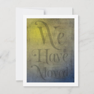We Have Moved Typografie Blauwe Gele Textuurkaart Kaart