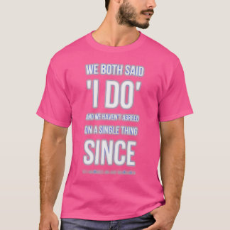 We hebben allebei gezegd dat ik 1 t-shirt