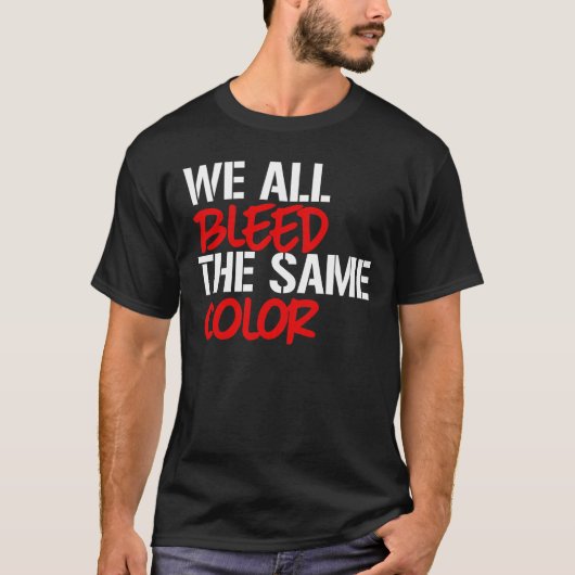 We hebben allemaal dezelfde kleur afgeblazen t-shirt (Voorkant)