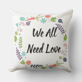 We hebben allemaal liefde nodig buitenkussen