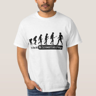 We hebben alles verpest. t-shirt