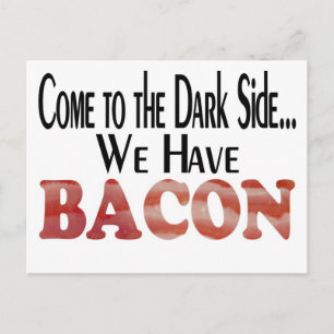 We hebben Bacon Briefkaart