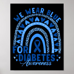 We hebben Blue Draag voor Diabetes Awareness Unity Poster