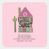 We hebben de adreswijziging verplaatst vierkante sticker (Voorkant)