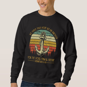 We hebben deze hoop als een anker voor de ziel van trui