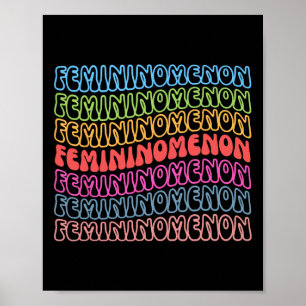 We hebben echt een vrouwelijk fenomeen nodig poster