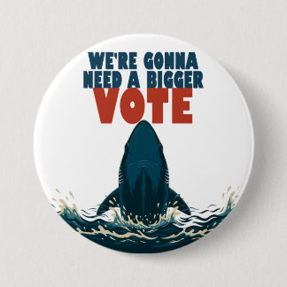 "We hebben een grotere boot nodig" 3" knop Ronde Button 7,6 Cm
