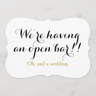 We hebben een open bar en een grappige bruiloft kaart