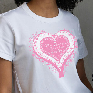 We hebben elkaar alles wat roze shirt is