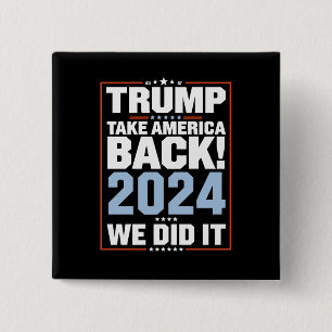 We Hebben Het Gedaan Trump VS Vlag President 47 Tr Vierkante Button 5,1 Cm