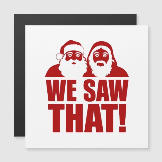 WE HEBBEN HET GEZIEN! Kerstman en Jezus kijken alt (Voorkant / Achterkant)