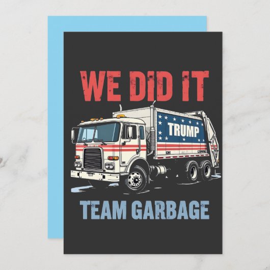 We Hebben het Team Garbage Trump Won Garbage Truck Kaart (Voorkant / Achterkant)