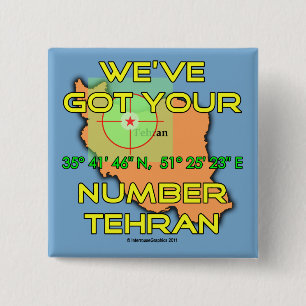 We hebben je nummer in Teheran. Vierkante Button 5,1 Cm