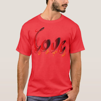 We hebben liefde nodig t-shirt
