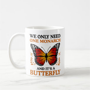 We Hebben Maar Één Monarch En Dat Is Een Vlinder Koffiemok