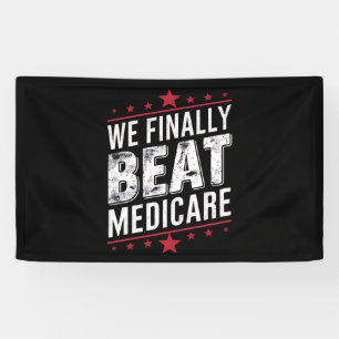 We hebben Medicare Trump Biden Verkiezing Eindelij Spandoek
