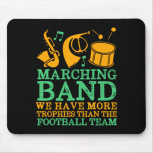 We Hebben Meer Trofeeën Funny Marching Band Muismat