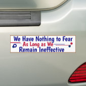 We hebben niets te vrezen zolang we blijven bumpersticker (Op auto)