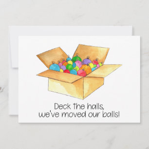 We hebben onze ballen verplaatst. feestdagenkaart