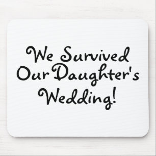 We hebben onze Daughters bruiloft overleefd Muismat