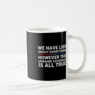 We hebben over alles gelogen Oekraïense steun Oekr Koffiemok