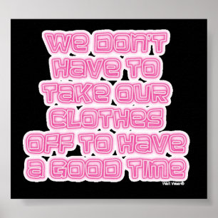 We hoeven niet...(neon) poster