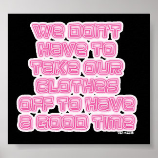 We hoeven niet...(neon) poster