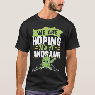We hopen op een dinosaur zwangerschapsuitkondiging t-shirt