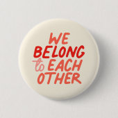 We horen bij elkaar - Button (Voorkant)
