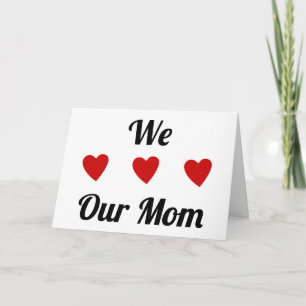 We horen onze moeder Liefde MOM Fijne Moederda Kaart