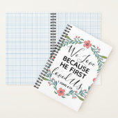 We houden van hem omdat hij ons het eerst liefhad notitieboek (Binnen)