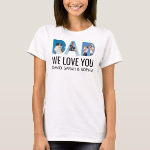 We houden van je, pap Custom 3 foto vaders dag w T-shirt