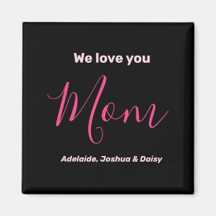 We houden van jou mama Nk Minimalistisch Magneet
