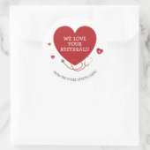 We houden van uw verwijzingen Medisch Ronde Sticker (Tas)