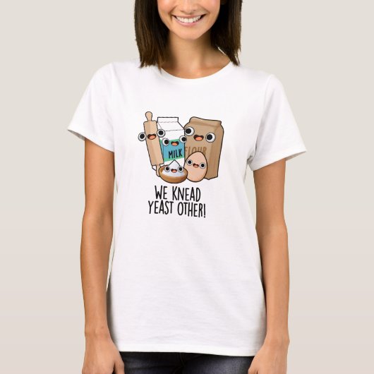 We kneed gist andere grappige bakpuns t-shirt (Voorkant)
