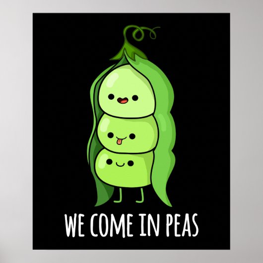 We komen in Peas Funny Pea Pun Dark BG Poster (Voorkant)