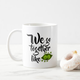We Komen Samen Als Twee Erwten In Een Peul Koffiemok