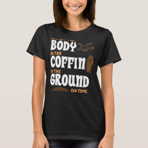 We krijgen lichaam in Coffin en in Ground op Time T-shirt