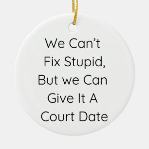 We kunnen geen domme dingen oplossen, maar we kunn keramisch ornament