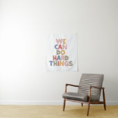 We kunnen harde dingen doen wandkleed (In situ)