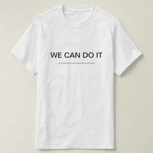 WE KUNNEN HET DOEN T-SHIRT (Design voorkant)