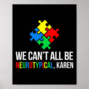 We kunnen niet allemaal neurotypisch zijn poster