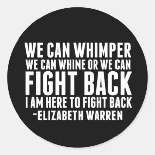 We kunnen terugvechten   Elizabeth Warren Quote Ronde Sticker