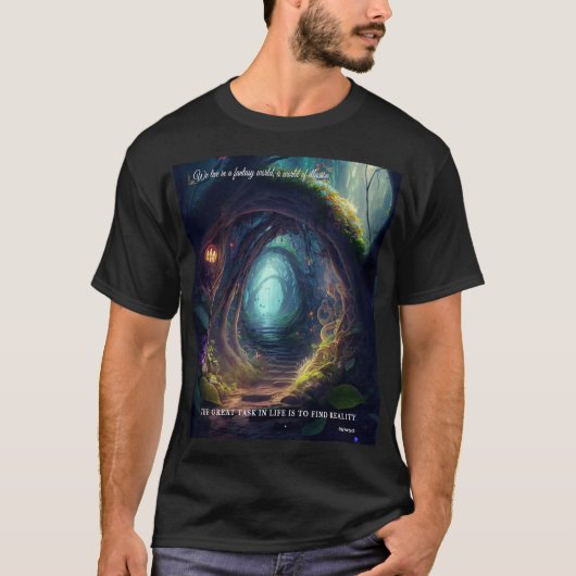 We leven in een Fantasy-wereld... T-shirt (Voorkant)