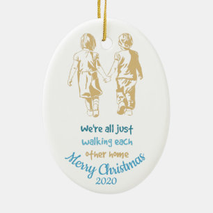 We lopen gewoon met elkaar Inspirerend thuis Keramisch Ornament