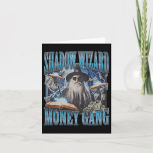 We Love Casting Spells Shadow Wizard Gang Meme Kaart