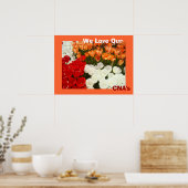 We Love Our CNA's posters Orange Tulip Flowers (Cuisine)